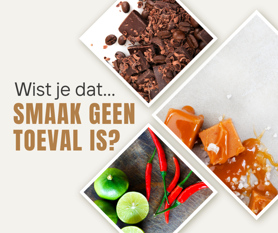 Smaak geen toeval